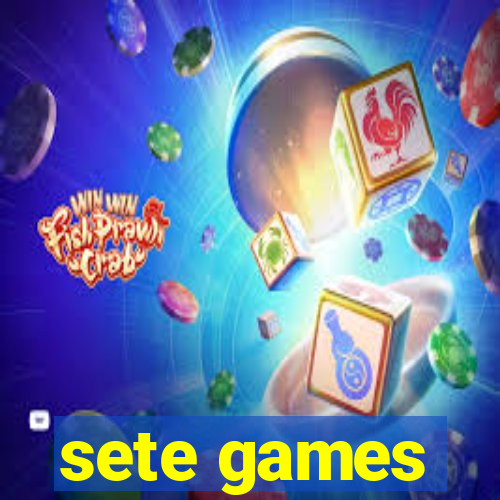 sete games